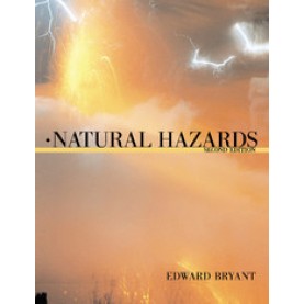 NATURAL HAZARDS 2ED,Bryant,Cambridge University Press,9780521537438,
