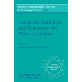 GEOMETRIC MECHANICS AND SYMMETRY,RATIU,Cambridge University Press,9780521539579,