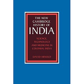 Science,Technology and Medicine in Colonial India.,Arnold,Cambridge University Press,9780521563192,