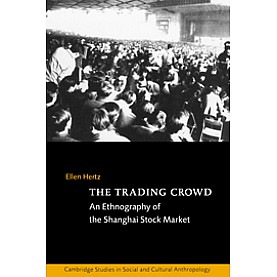 THE TRADING CROWD,HERTZ,Cambridge University Press,9780521564977, THE TRADING CROWD,HERTZ,Cambridge University Press,9780521564977,