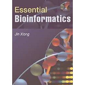 ESSENTIAL BIOINFORMATICS,XIONG,Cambridge University Press,9780521600828, ESSENTIAL BIOINFORMATICS,XIONG,Cambridge University Press,9780521600828,