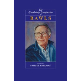 THE CAMBRIDGE COMPANION TO RAWLS,Freeman,Cambridge University Press,9780521657068,