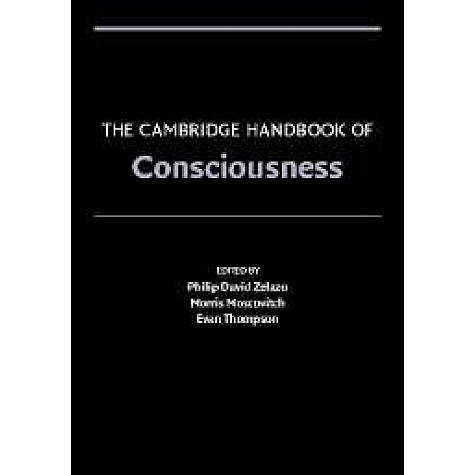 CAMBRIDGE HANDBOOK OF CONCIOUSNESS,ZELAZO,Cambridge University Press,9780521857437,