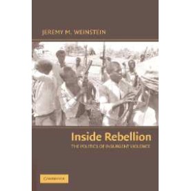 INSIDE REBELLION-WEINSTEIN-Cambridge University Press-9780521677974 INSIDE REBELLION-WEINSTEIN-Cambridge University Press-9780521677974