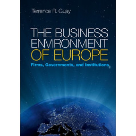 The Business Environment of Europe,Guay,Cambridge University Press,9780521694162, The Business Environment of Europe,Guay,Cambridge University Press,9780521694162,