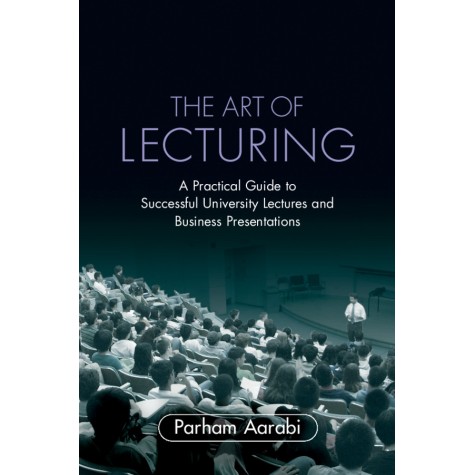 THE ART OF LECTURING,AARABI,Cambridge University Press,9780521703529,