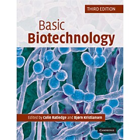 Basic Biotechnology 3ed (ISE),RATLEDGE COLIN,Cambridge University Press,9780521708029,