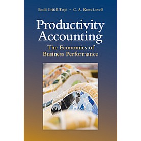 Productivity Accounting,Grifell-Tatjé,Cambridge University Press,9780521709873,
