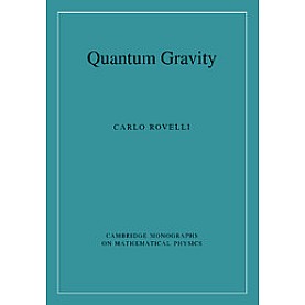 QUANTUM GRAVITY,ROVELLI,Cambridge University Press,9780521715966,
