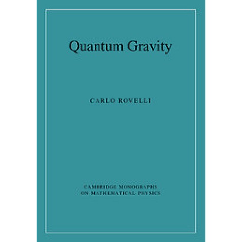 QUANTUM GRAVITY,ROVELLI,Cambridge University Press,9780521715966,