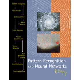 PATTERN RECOGNITION AND NEURAL NETWORKS,RIPLEY,Cambridge University Press,9780521717700, PATTERN RECOGNITION AND NEURAL NETWORKS,RIPLEY,Cambridge University Press,9780521717700,