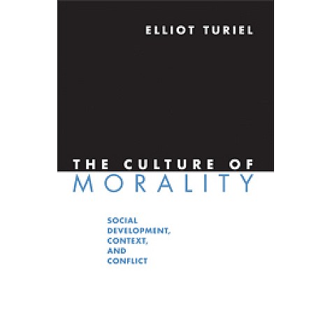 THE CULTURE OF MORALITY,Turiel,Cambridge University Press,9780521721592,