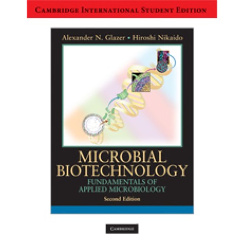 Microbial Biotechnology (ISE),GLAZER,Cambridge University Press,9780521728423,