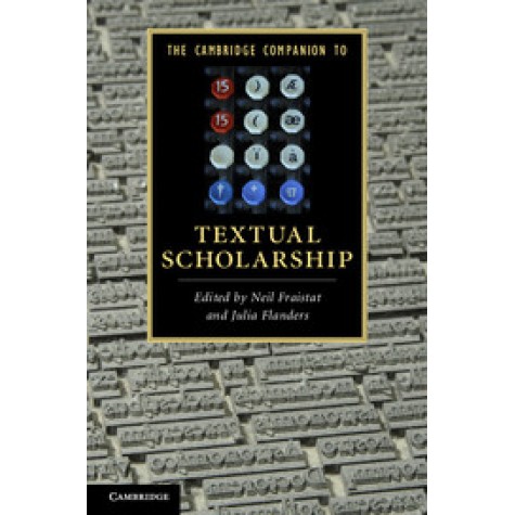 The Cambridge Companion to Textual Scholarship-Fraistat-Cambridge University Press-9780521730297  (PB)