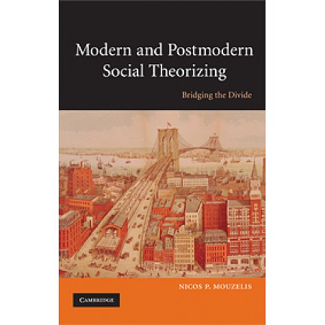 MODERN AND POSTMODERN SOCIAL THEORZING,NICOS,Cambridge University Press,9780521731539, MODERN AND POSTMODERN SOCIAL THEORZING,NICOS,Cambridge University Press,9780521731539,