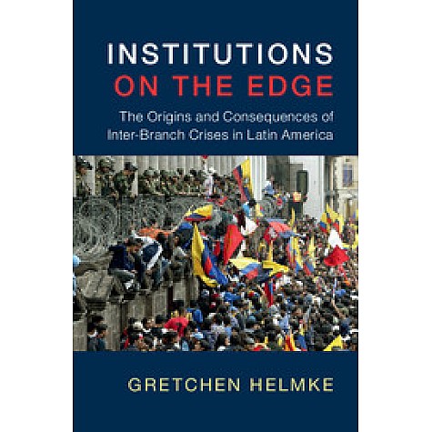 Institutions on the Edge,HELMKE,Cambridge University Press,9780521738408,