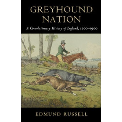 Greyhound Nation,RUSSELL,Cambridge University Press,9780521745055,