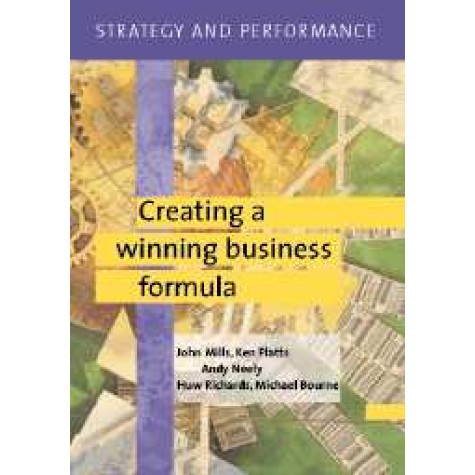 Strategy and Performance : Creating a Winning Business Formula-Mills-Cambridge University Press-9780521750295 Strategy and Performance : Creating a Winning Business Formula-Mills-Cambridge University Press-9780521750295
