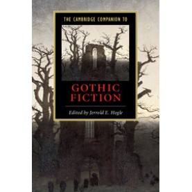 CCL : CAMB COMPANION TO GOTHIC FICTION,HOGLE,Cambridge University Press,9780521794664, CCL : CAMB COMPANION TO GOTHIC FICTION,HOGLE,Cambridge University Press,9780521794664,