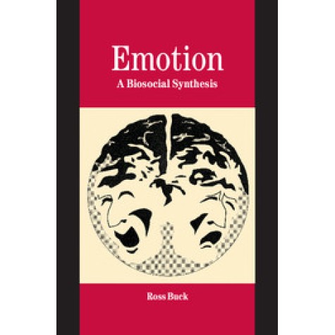 Emotion A Biosocial Synthesis,Ross Buck,Cambridge University Press,9780521813167,