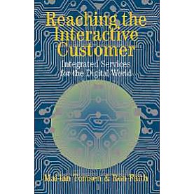 REACHING THE INTERACTIVE CUSTOMER,TOMSEN,Cambridge University Press,9780521816700,