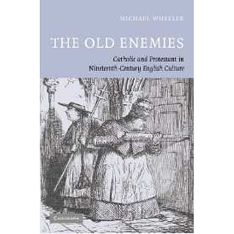 The Old Enemies,Wheeler,Cambridge University Press,9780521828109,