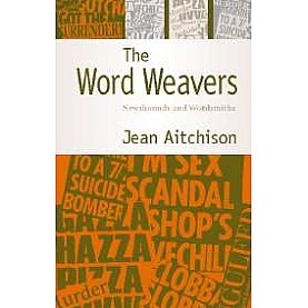 THE WORD WEAVERS,Aitchison,Cambridge University Press,9780521832458,