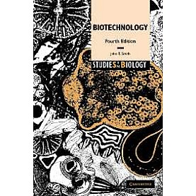 BIOTECHNOLOGY 3/ED : (CLPE),Smith,Cambridge University Press,9780521696227,