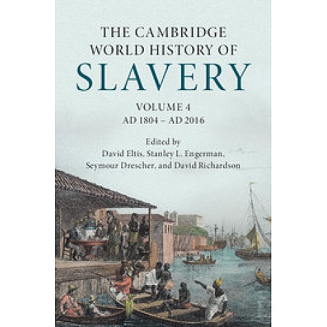 The Cambridge World History of Slavery,ELTIS,Cambridge University Press,9780521840699, The Cambridge World History of Slavery,ELTIS,Cambridge University Press,9780521840699,