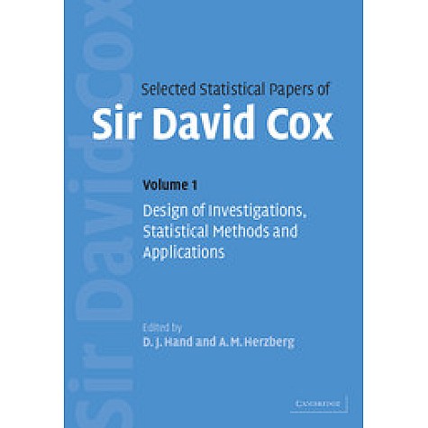 SELETED STATISTIAL PAPERS OF SIR DAVID COX VOL-1,COX,Cambridge University Press,9780521849395, SELETED STATISTIAL PAPERS OF SIR DAVID COX VOL-1,COX,Cambridge University Press,9780521849395,