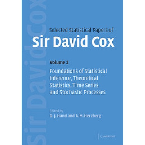 SELECTED STATICAL PAPERS OF SIR DAVID COX VOL.2,COX,Cambridge University Press,9780521849401,