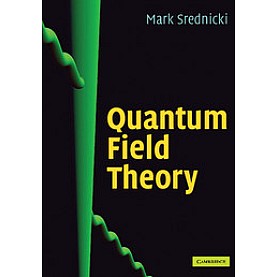 QUANTUM FIELD THEORY,SREDNICKI,Cambridge University Press,9780521864497,