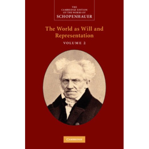 Schopenhauer:  The World as Will and Representation,Schopenhauer,Cambridge University Press,9780521870344,