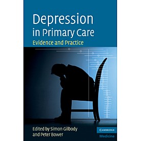 Depression in Primary Care,Gilbody,Cambridge University Press,9780521870504, Depression in Primary Care,Gilbody,Cambridge University Press,9780521870504,