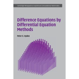 Difference Equations by Differential Equation Methods,Hydon,Cambridge University Press,9780521878524, Difference Equations by Differential Equation Methods,Hydon,Cambridge University Press,9780521878524,