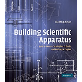 Building Scientific Apparatus  4/E,Moore,Cambridge University Press,9780521878586,