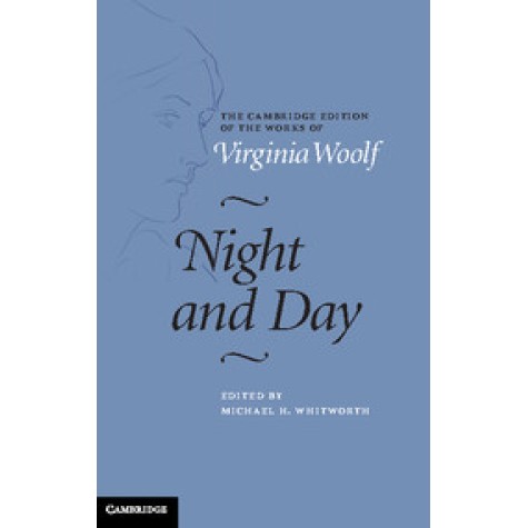 Night and Day,WOOLF,Cambridge University Press,9780521878951,