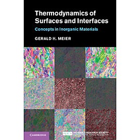 Thermodynamics of Surfaces and Interfaces,Meier,Cambridge University Press,9780521879088, Thermodynamics of Surfaces and Interfaces,Meier,Cambridge University Press,9780521879088,