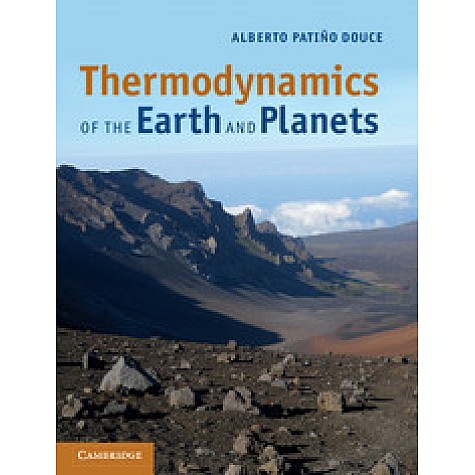 Thermodynamics of the Earth and Planets,DOUCE,Cambridge University Press,9780521896214, Thermodynamics of the Earth and Planets,DOUCE,Cambridge University Press,9780521896214,