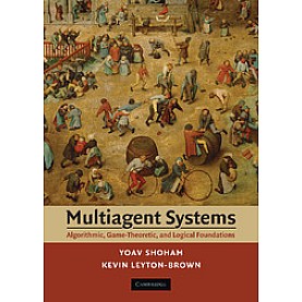 MULTIAGENT SYSTEMS,SHOHAM,Cambridge University Press,9780521899437, MULTIAGENT SYSTEMS,SHOHAM,Cambridge University Press,9780521899437,