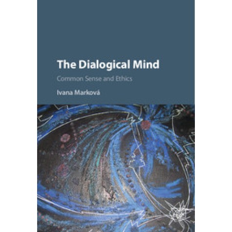 The Dialogical Mind,Marková,Cambridge University Press,9781107002555,