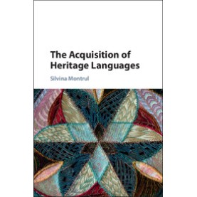 The Acquisition of Heritage Languages,Montrul,Cambridge University Press,9781107007246, The Acquisition of Heritage Languages,Montrul,Cambridge University Press,9781107007246,