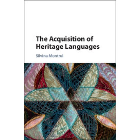 The Acquisition of Heritage Languages,Montrul,Cambridge University Press,9781107007246, The Acquisition of Heritage Languages,Montrul,Cambridge University Press,9781107007246,