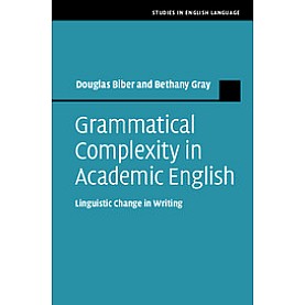 Grammatical Complexity in Academic English,Biber,Cambridge University Press,9781107009264,