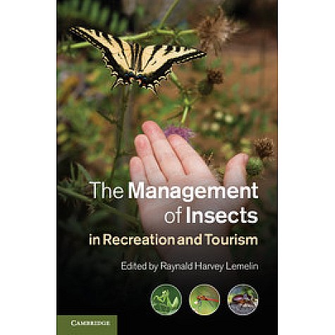The Management of Insects in Recreation and Tourism,Lemelin,Cambridge University Press,9781107012882, The Management of Insects in Recreation and Tourism,Lemelin,Cambridge University Press,9781107012882,