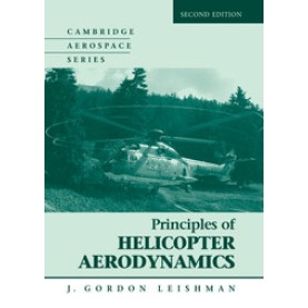 Principles of Helicopter Aerodynamics,Leishman,Cambridge University Press,9781107013353, Principles of Helicopter Aerodynamics,Leishman,Cambridge University Press,9781107013353,