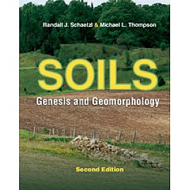 Soils 2nd ed,Randall Schaetzl,Cambridge University Press,9781107016934,