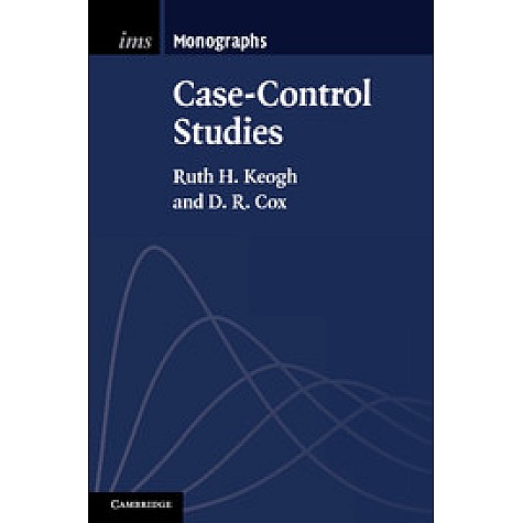 Case-Control Studies,Keogh,Cambridge University Press,9781107019560,