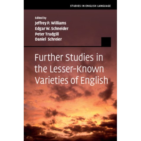 Further Studies in the Lesser-Known Varieties of English,Williams,Cambridge University Press,9781107021204,