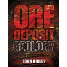 Ore Deposit Geology,RIDLEY,Cambridge University Press,9781107022225,